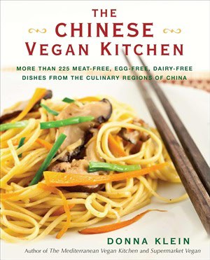 Donna Klein : Chinese vegan kitchen - more than 225 meat-free, egg-free, dairy-free dishe