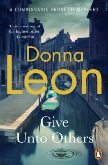 Donna Leon : Give Unto Others