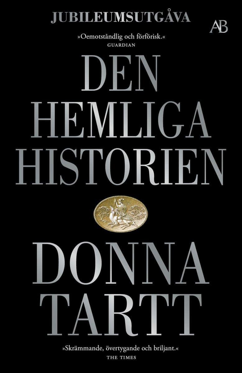 Donna Tartt : Den hemliga historien