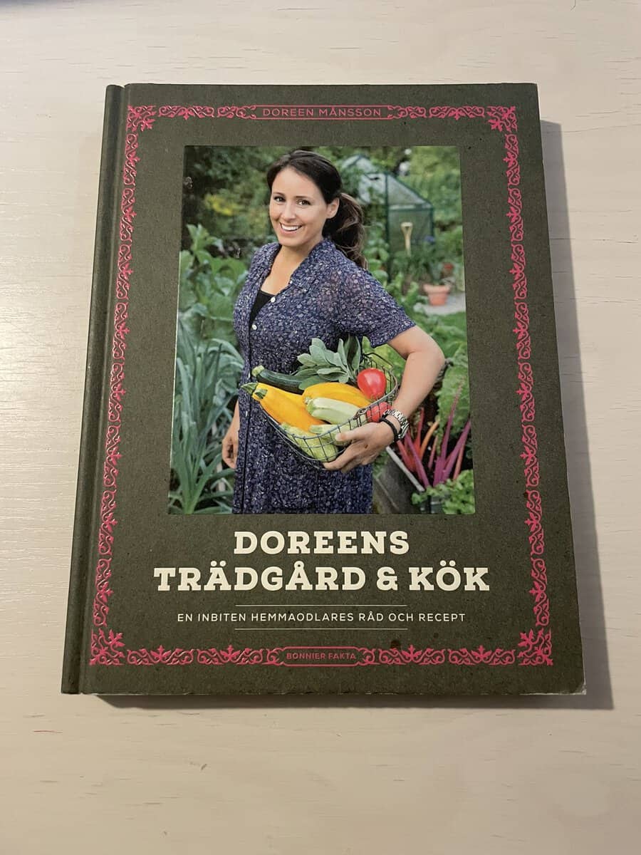 Doreen Månsson : Doreens trädgård & kök