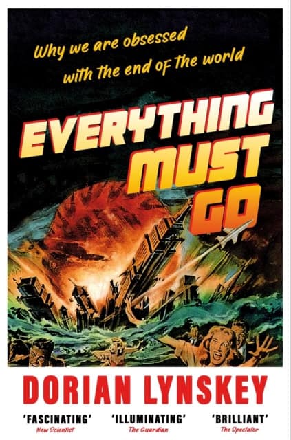 Dorian Lynskey : Everything Must Go
