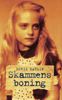 Doris Dahlin : Skammens boning