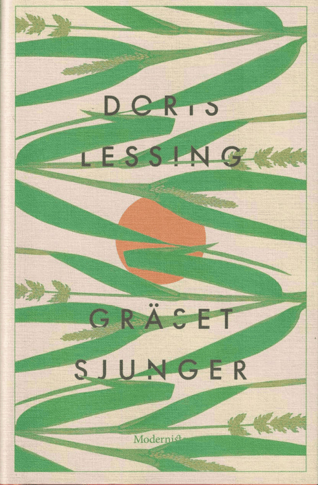 Doris Lessing : Gräset sjunger