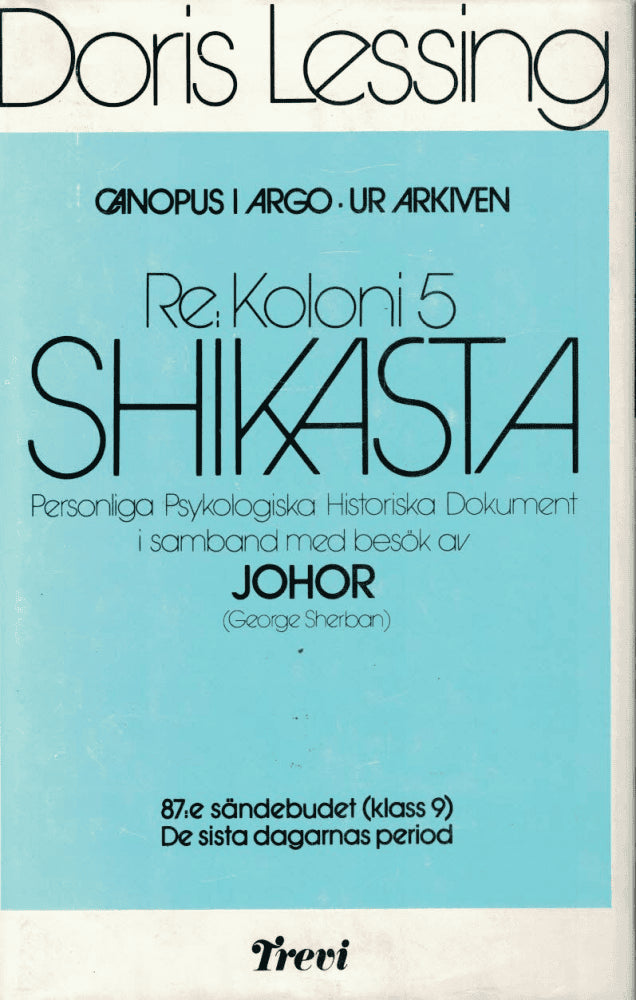 Doris Lessing : Shikasta