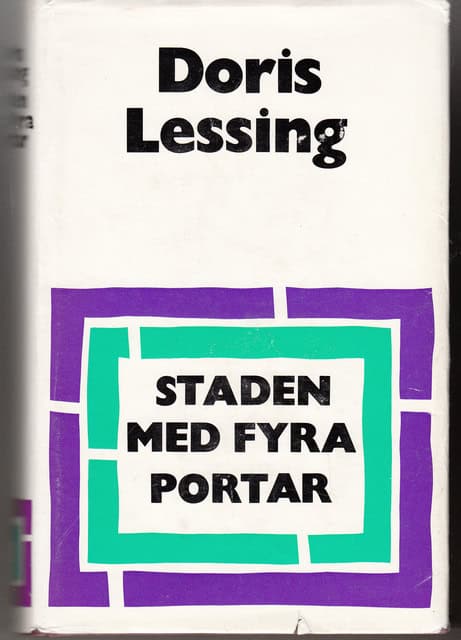 DORIS. LESSING : Staden med fyra portar