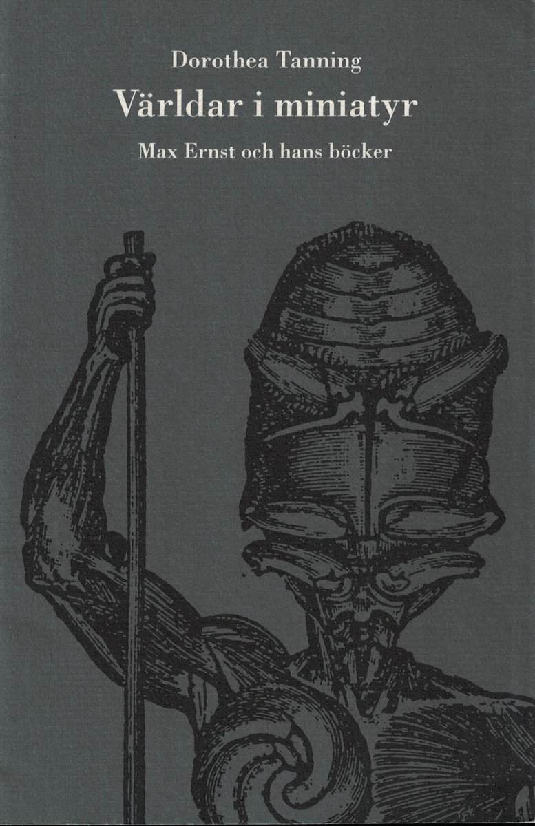 Dorothea Tanning : Världar i miniatyr