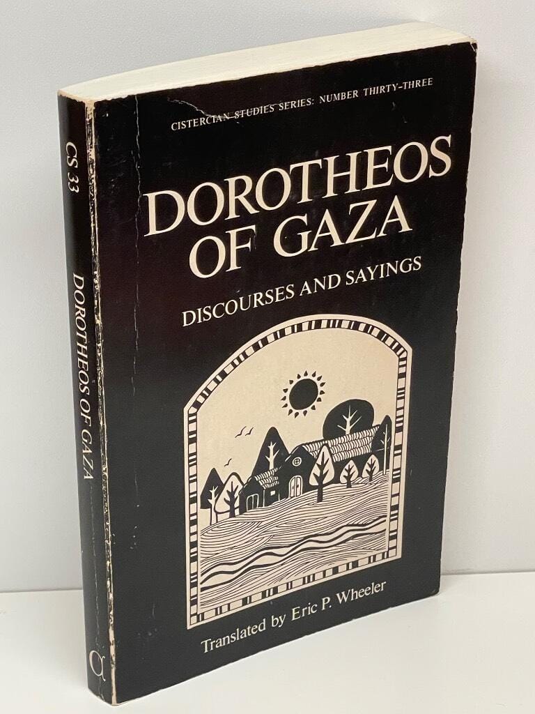 Dorotheos of Gaza : Discourses and Sayings