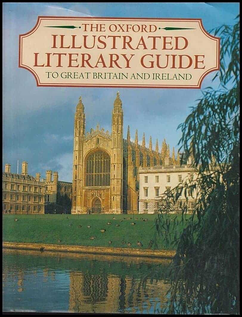 Dorothy Eagle : The Oxford Illustrated Literary Guide to Great Britain and Ireland