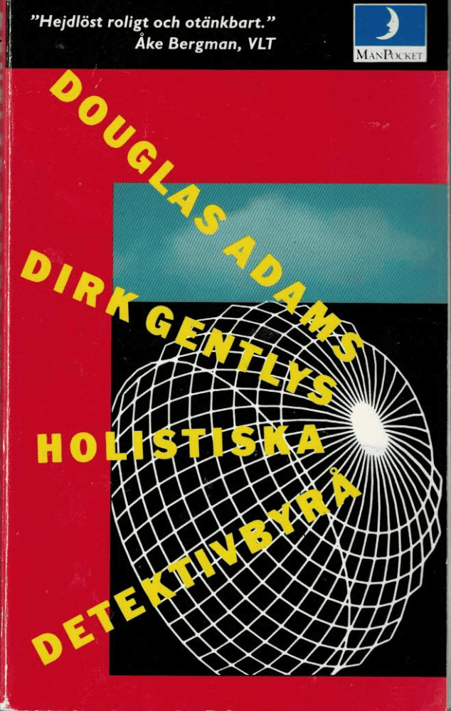 Douglas Adams : Dirk Gentlys holistiska detektivbyrå