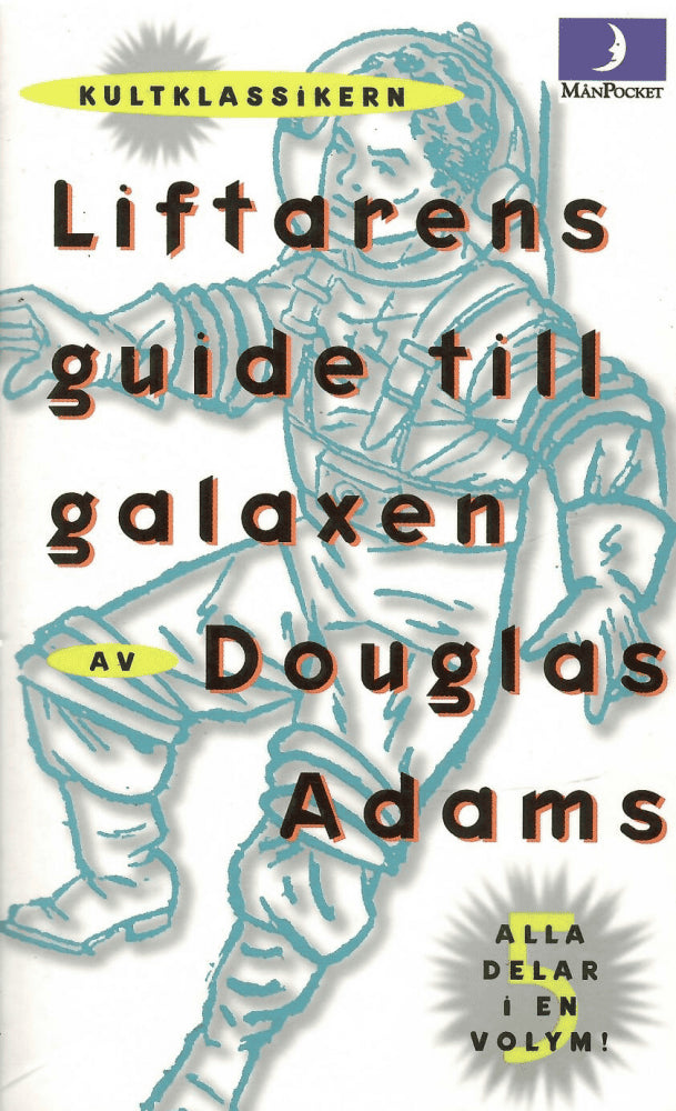 Douglas Adams : Liftarens guide till galaxen