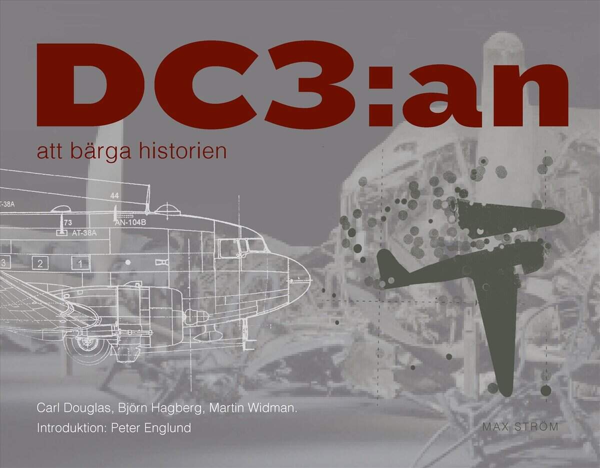 Douglas, Carl ; Hagberg, Björn ; Widman, Martin : DC3:an