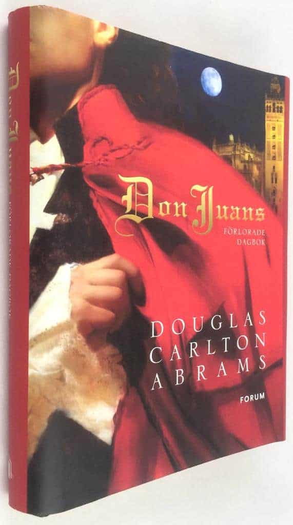 Douglas Carlton Abrams : Don Juans förlorade dagbok