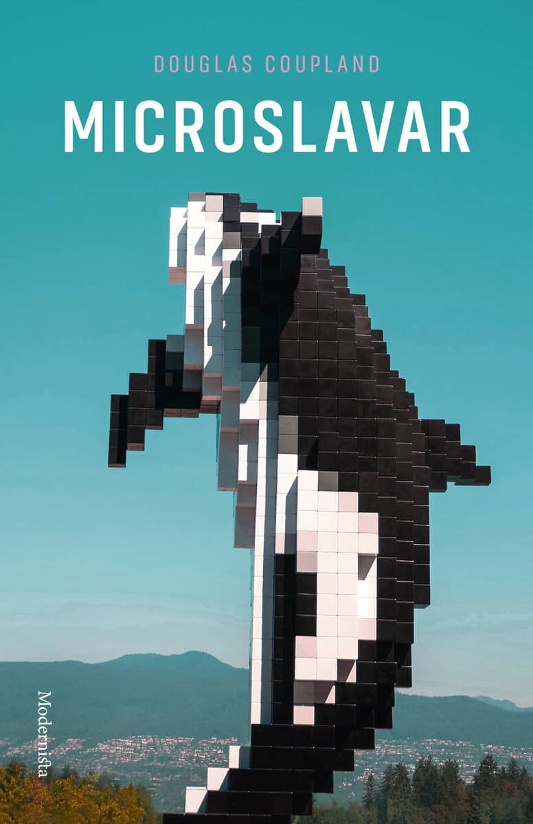 Douglas Coupland : Microslavar