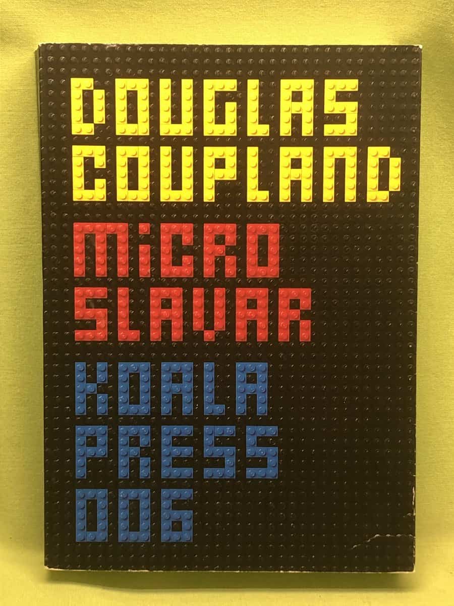 Douglas Coupland : Microslavar