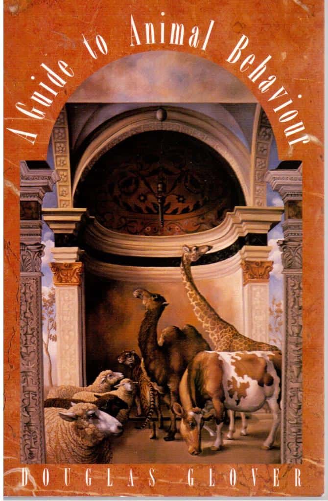 Douglas Glover : A guide to animal behaviour