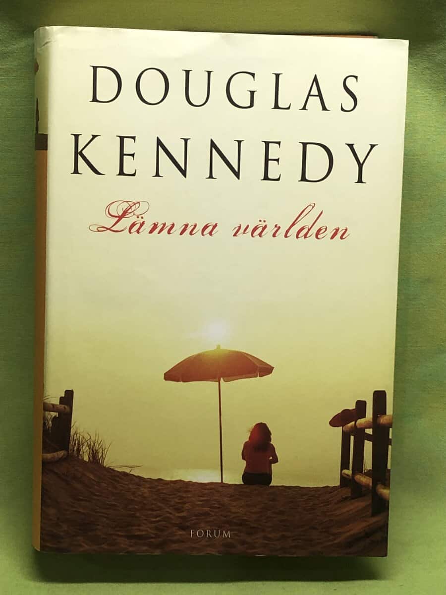 Douglas Kennedy : Lämna världen