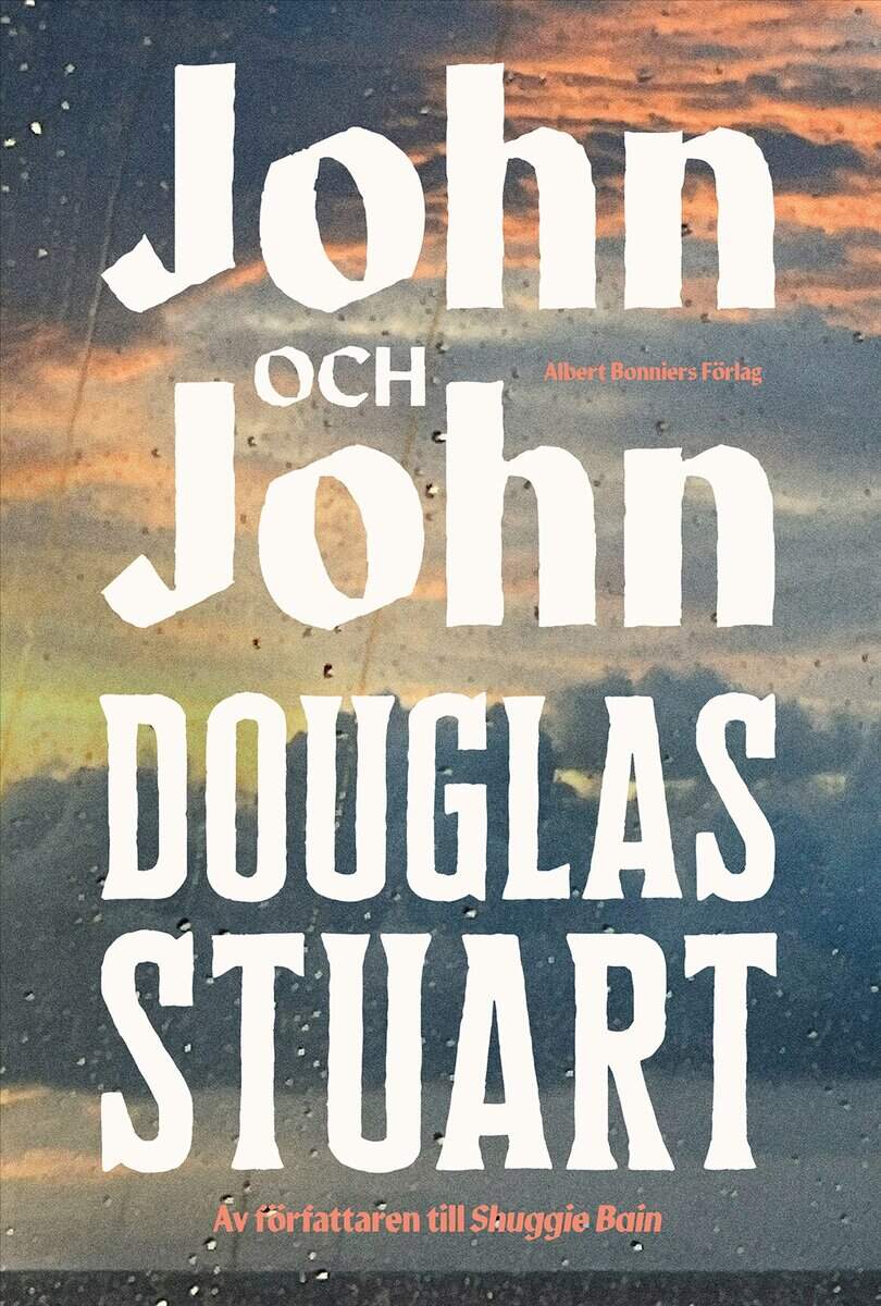 Stuart, Douglas | JOHN OCH JOHN