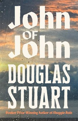 Douglas Stuart : John of John