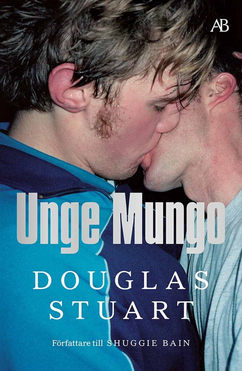 Douglas Stuart : Unge Mungo