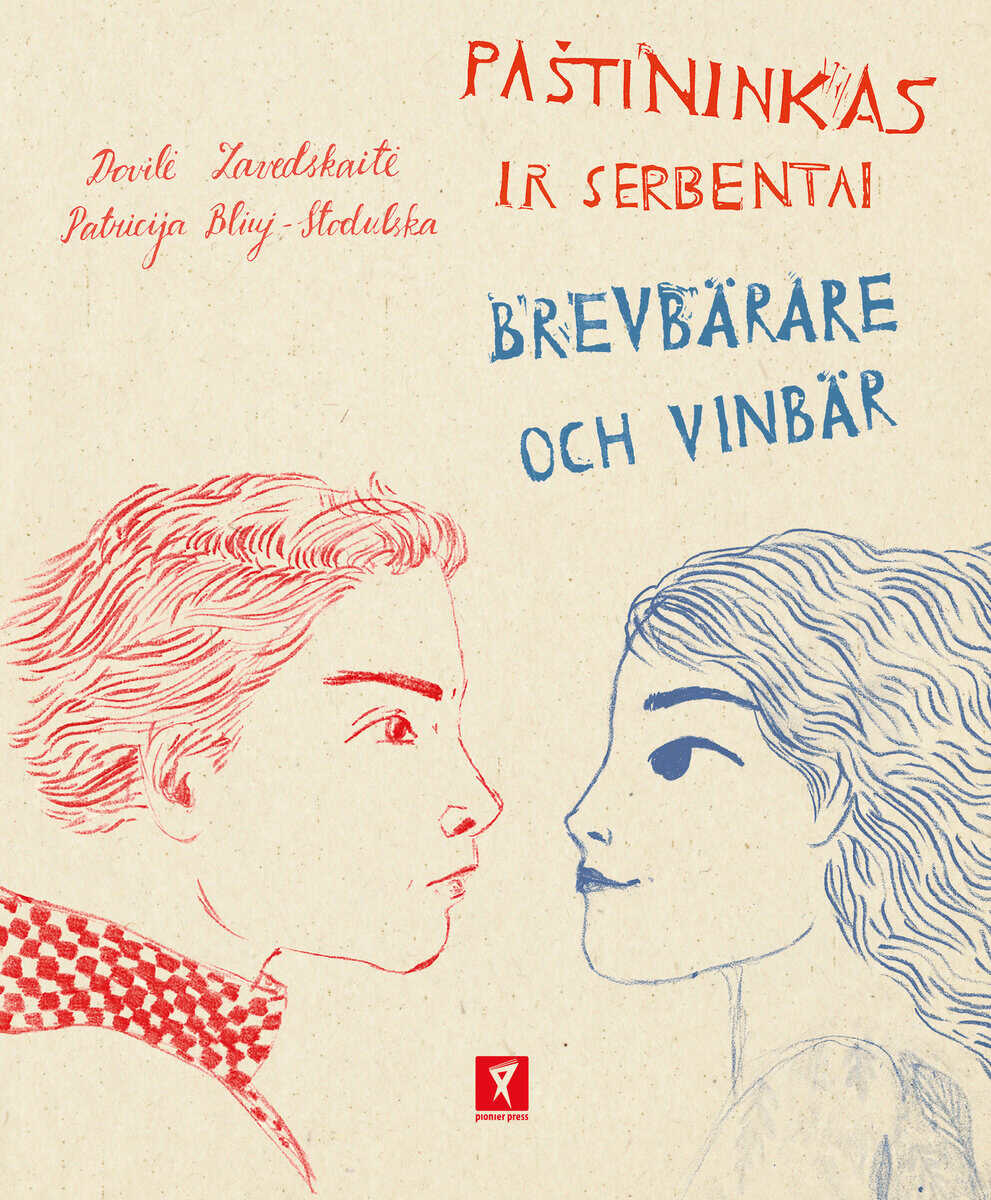 Dovilė Zavedskaitė : Paštininkas ir serbentai/Brevbärare och vinbär