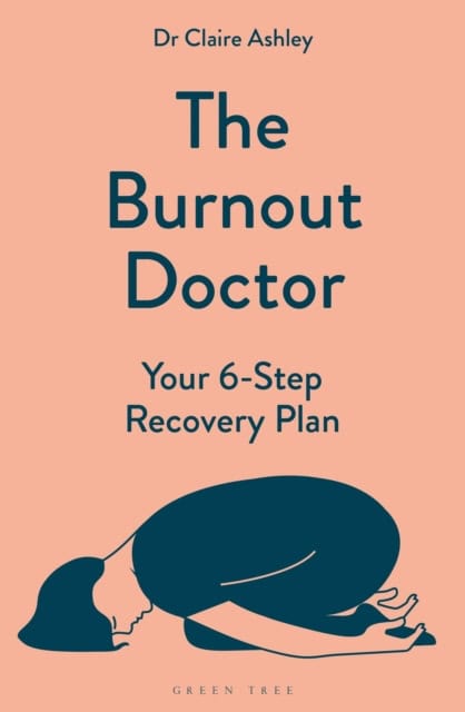 Dr Claire Ashley : The Burnout Doctor