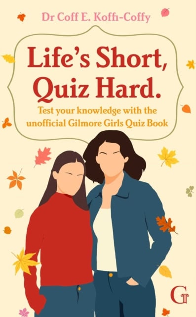 Dr Coff E. Koffi-Coffy : Life's Short, Quiz Hard