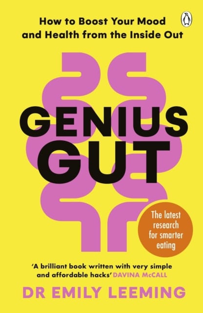 Dr Emily Leeming : Genius Gut