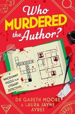 Dr Gareth Moore : Who Murdered the Author?