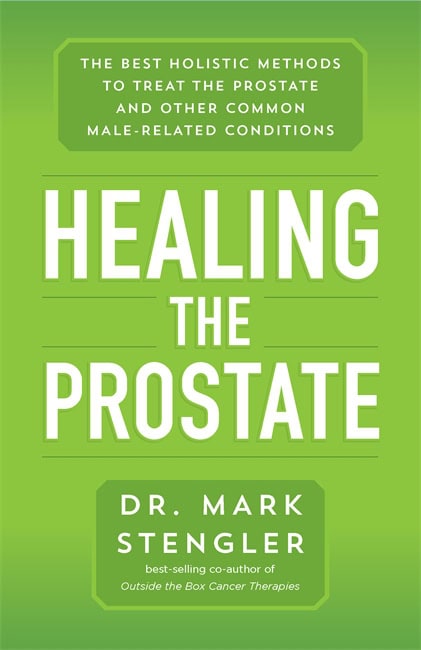 Dr. Mark Stengler : Healing the Prostate