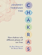 Dr Ravi Ratan and Dr Minoo Ratan : Journey Through The Chakras