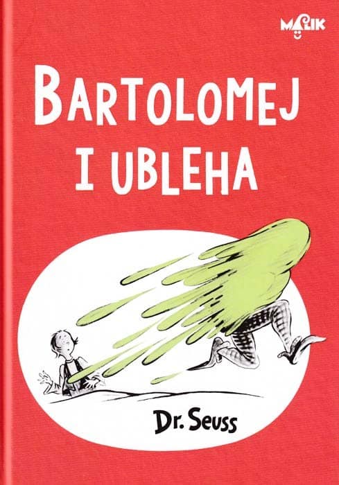 Dr. Seuss : Bartolomej i ubleha