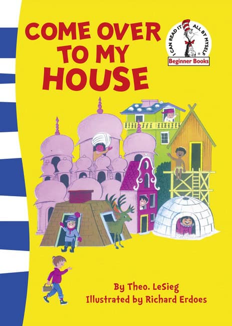 Dr Seuss : Come over to my house