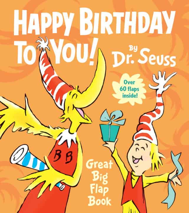 Dr Seuss : Happy Birthday to You! Great Big Flap Book