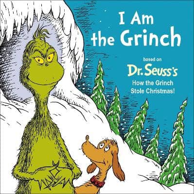 Dr. Seuss : I Am the Grinch