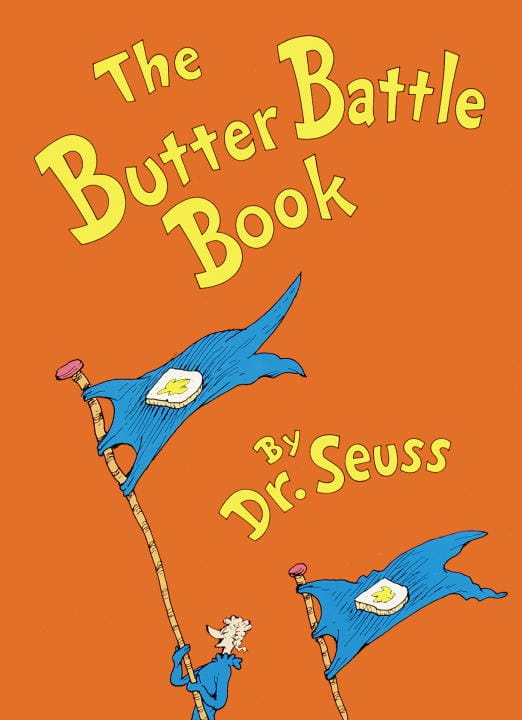 Dr Seuss : The Butter Battle Book
