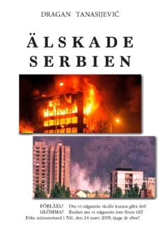 Dragan Tanasijević : Älskade Serbien