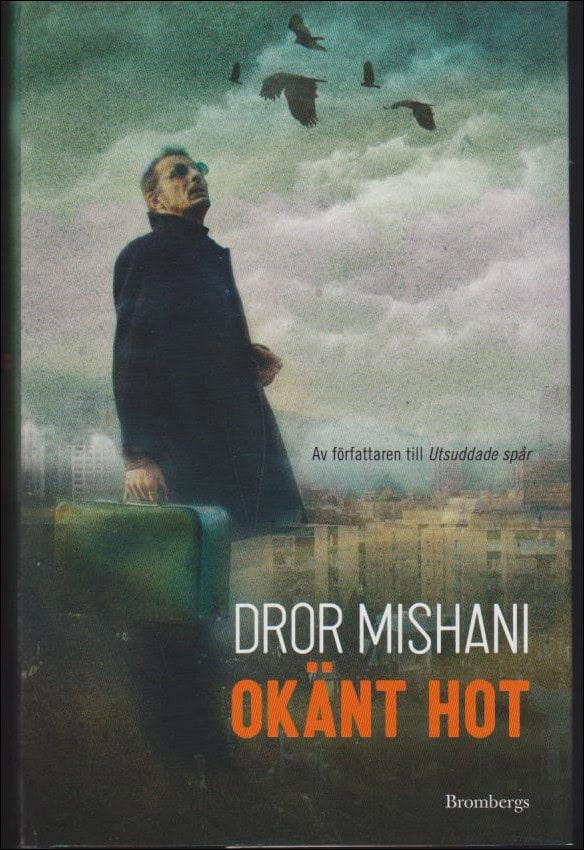 Dror Mishani : Okänt hot
