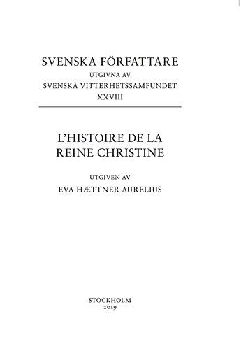 Drottning Kristina : L'histoire de La Reine Christine : text och kommentar
