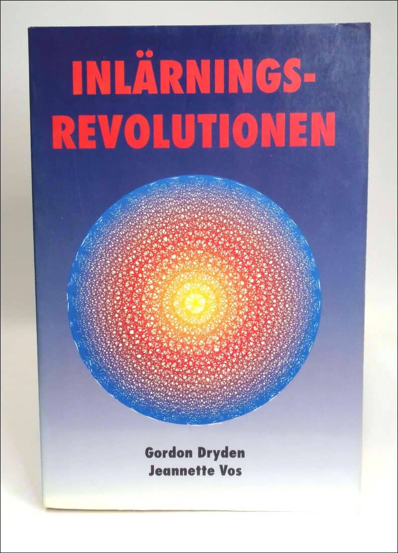 Dryden, Gordon ; Vos, Jeannette : Inlärningsrevolutionen