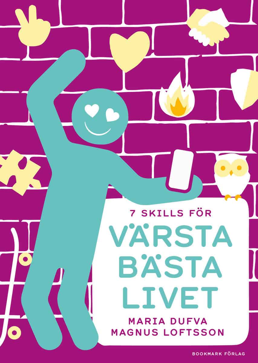 Dufva, Maria ; Loftsson, Magnus : Värsta bästa livet