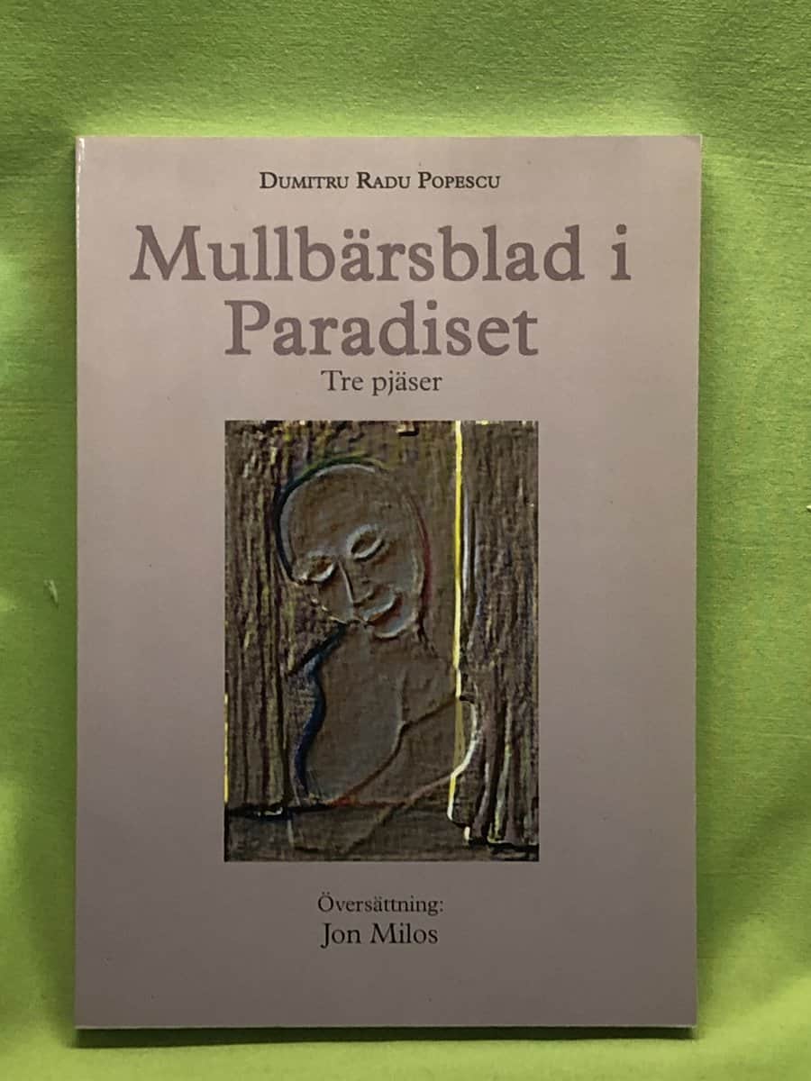 Dumitru Radu Popescu : Mullbärsblad i Paradiset