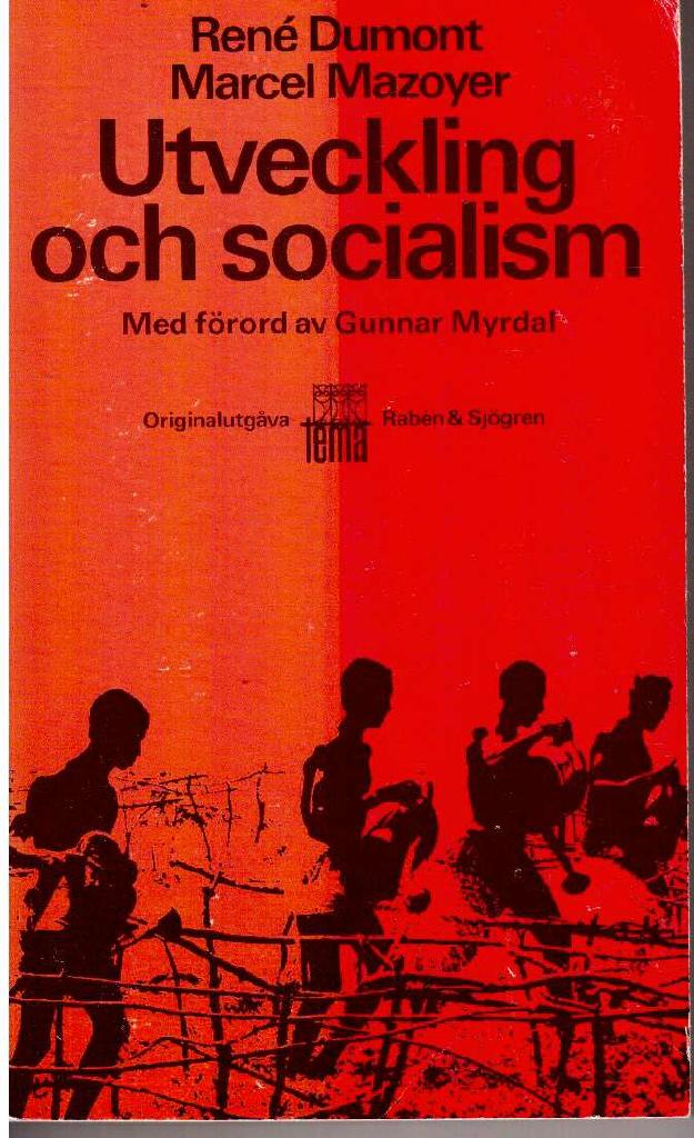 Dumont, René ; Mazoyer, Marcel : Utveckling och socialism