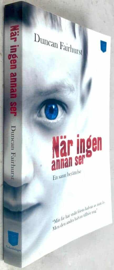 Duncan Fairhurst : När ingen annan ser