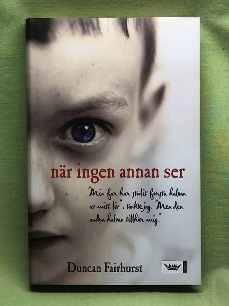 Duncan Fairhurst : När ingen annan ser