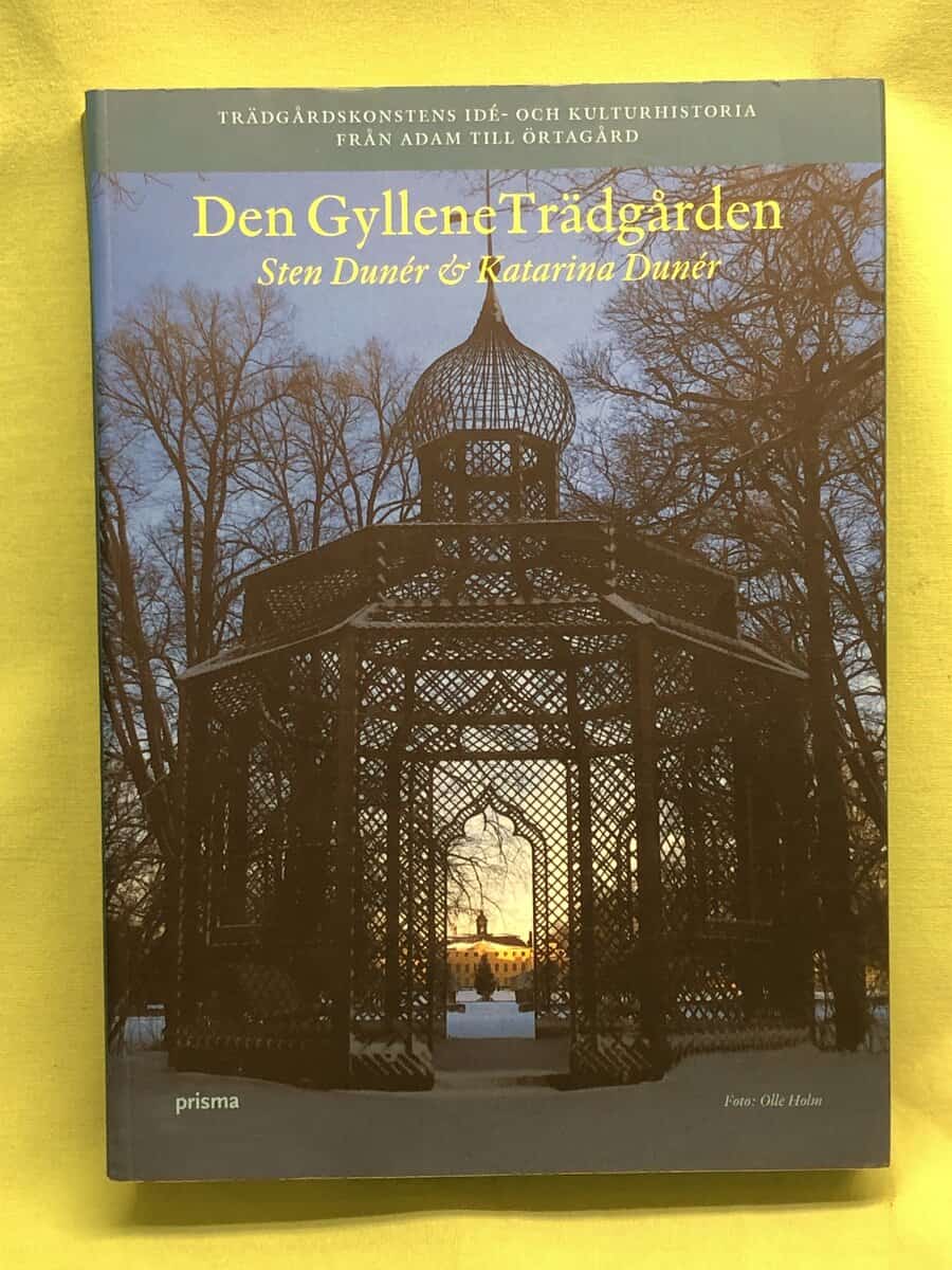 Dunér, Sten; Dunér, Katarina : Den gyllene trädgården
