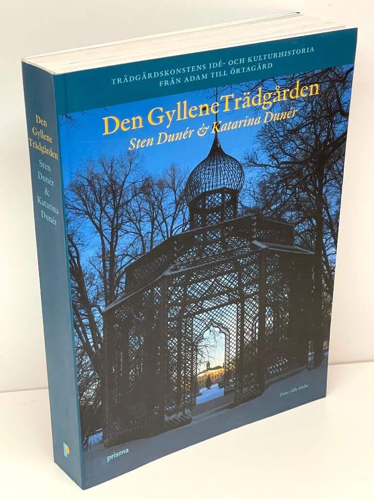 Dunér, Sten ; Dunér, Katarina : Den gyllene trädgården