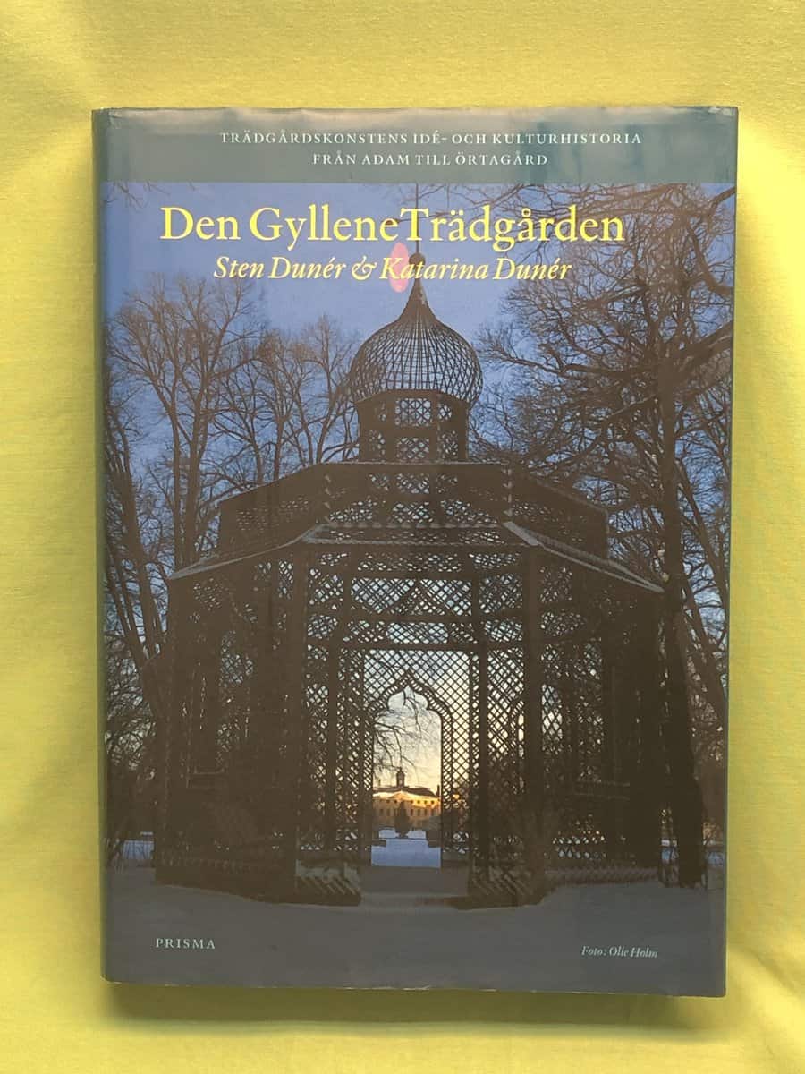 Dunér, Sten ; Katarina : Den gyllene trädgården