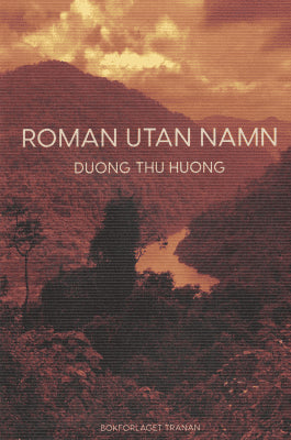 Duong Thu Huong : Roman utan namn