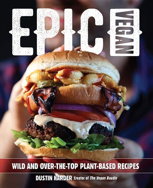 Dustin Harder : Epic Vegan