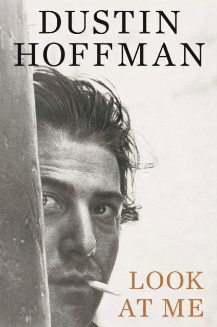 Dustin Hoffman : Look At Me
